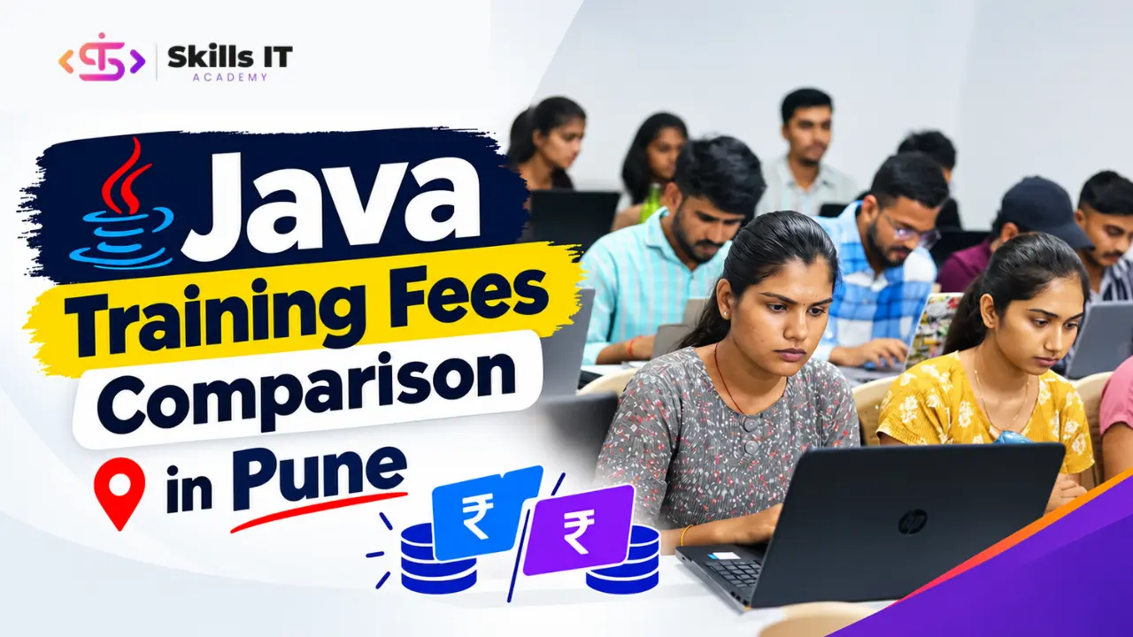 Java Training Fees Comparison in Pune: Which Institute Is Best?