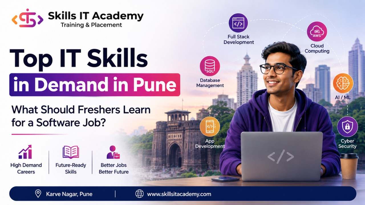 Top IT Skills in Demand in Pune in 2026: What Should Freshers Learn for a Software Job?