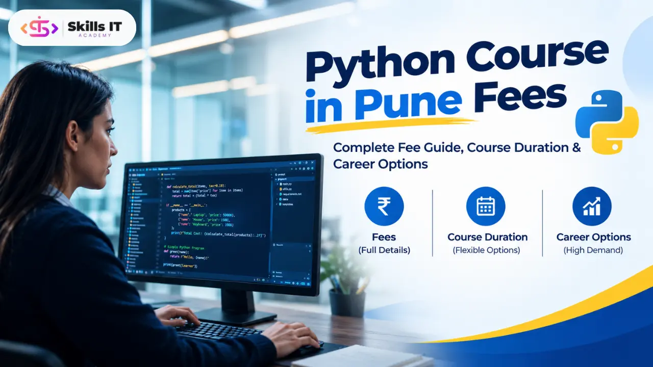 Python Course in Pune Fees: Complete Fee Guide, Course Duration & Career Options
