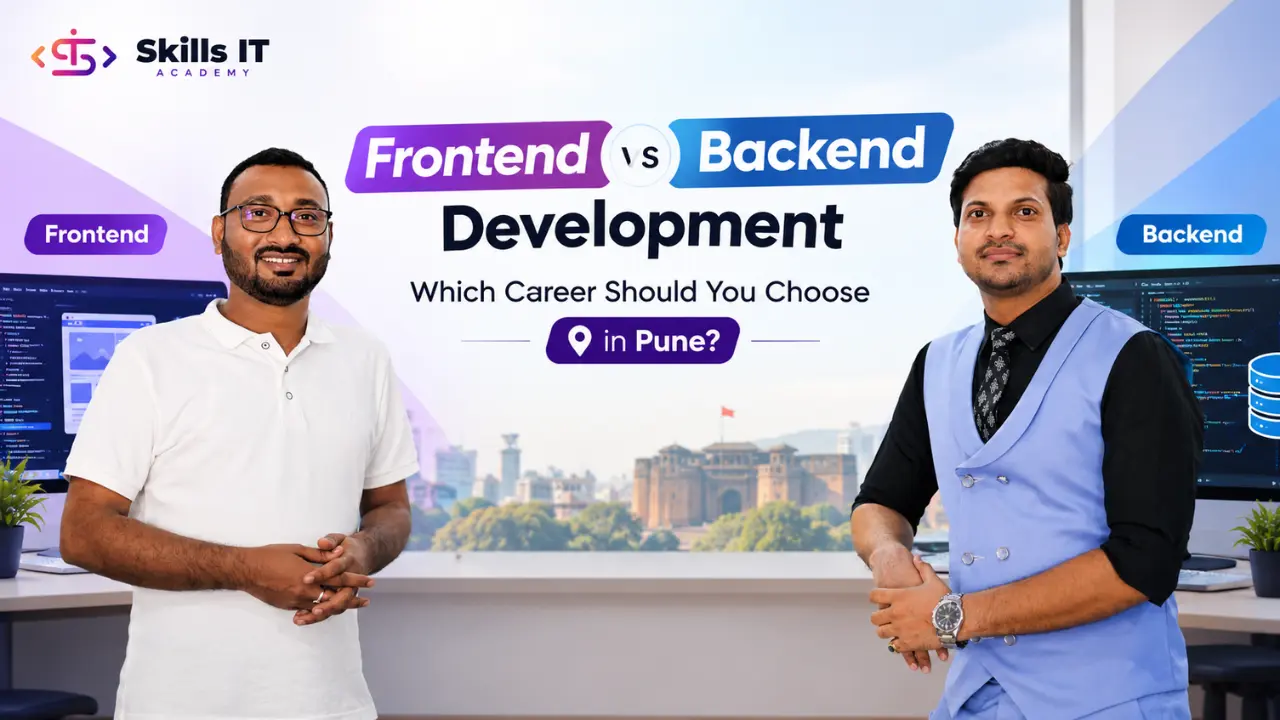 Frontend vs Backend Development: Which Career Should You Choose in Pune?