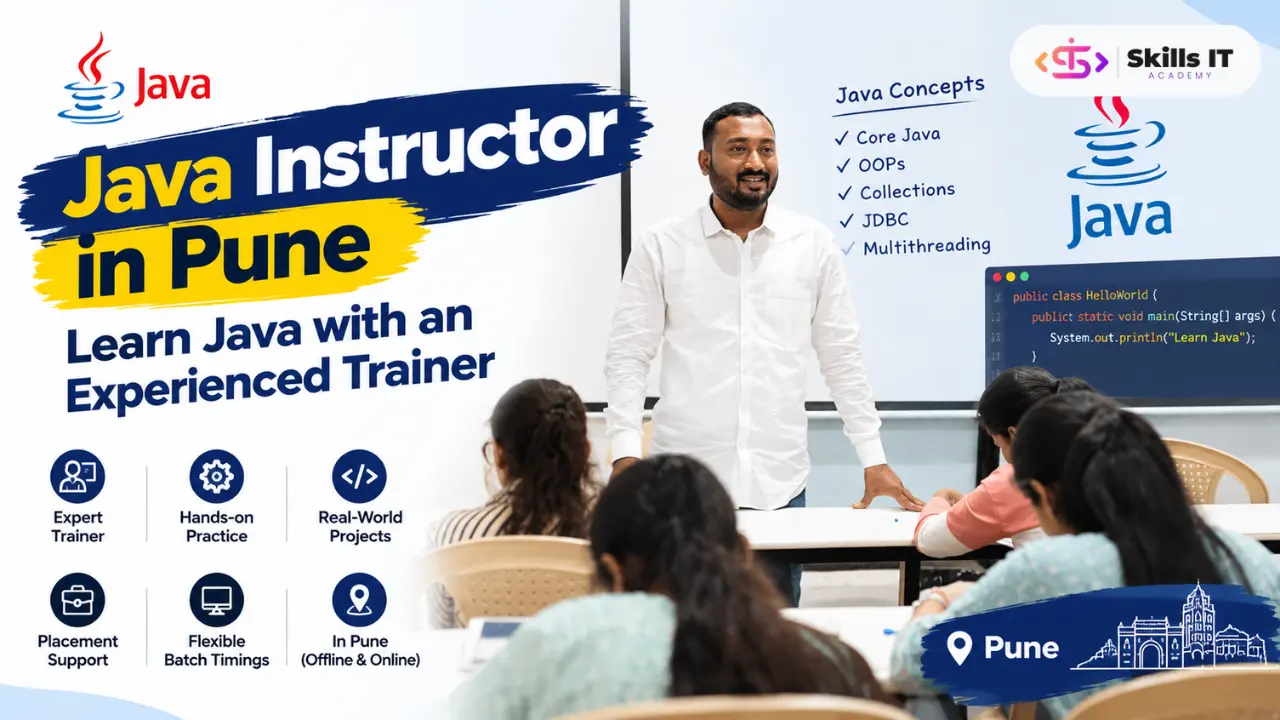 Java Instructor in Pune: Learn Java with an Experienced Trainer
