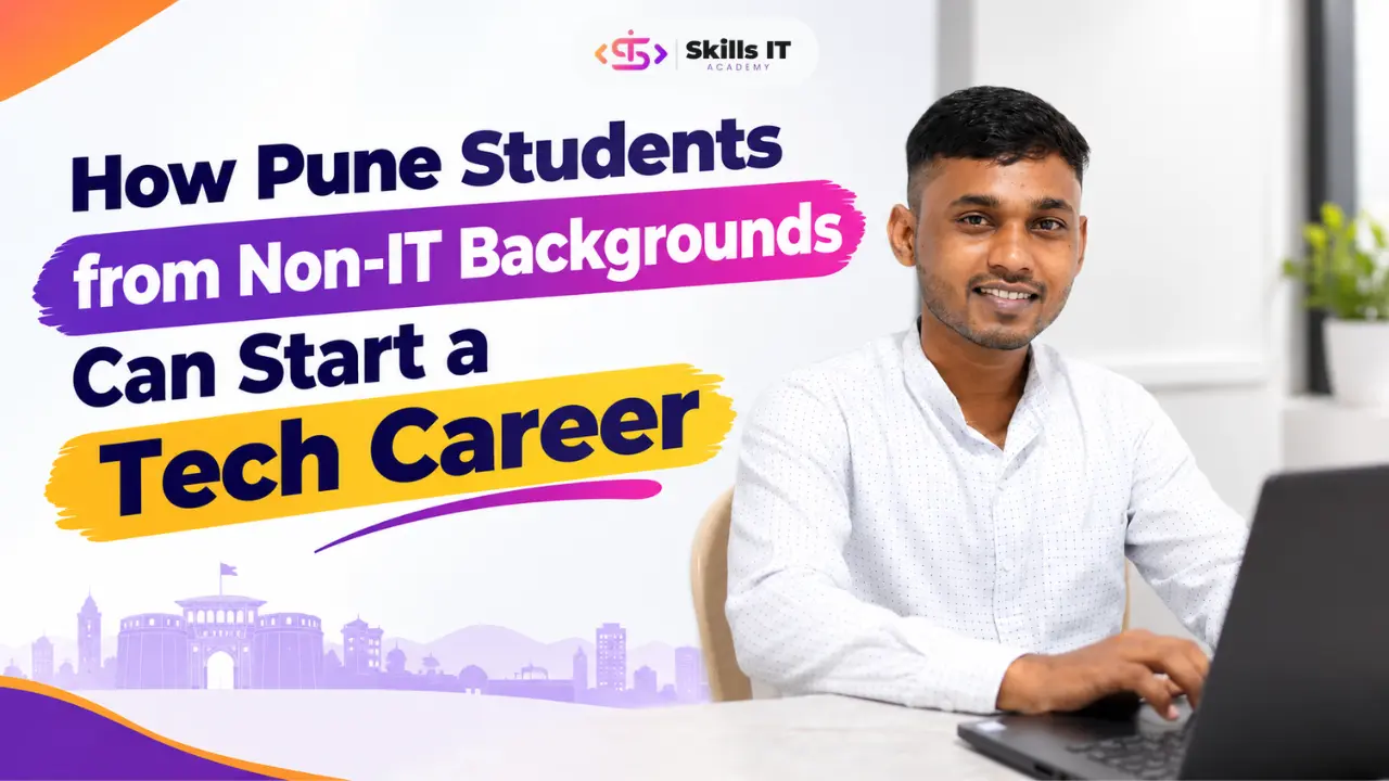 How Pune Students from Non-IT Backgrounds Can Start a Tech Career