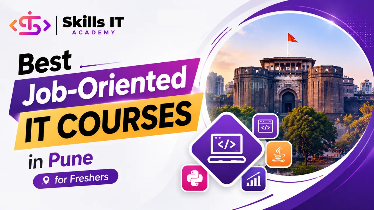 Best Job-Oriented IT Courses in Pune for Freshers